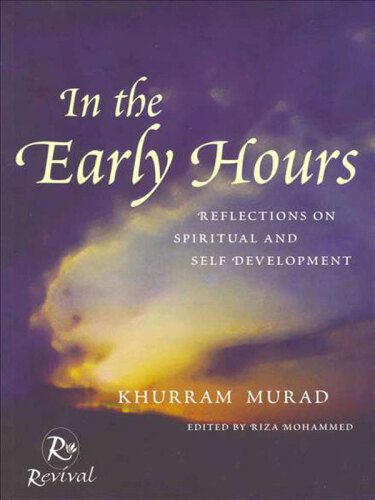In The Early Hours: Reflections on Spiritual and Self Development