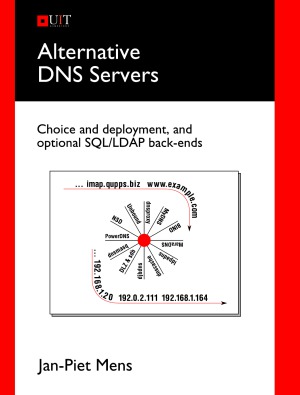 Alternative DNS Servers Choice and Deployment, and Optional SQLLDAP Back-Ends