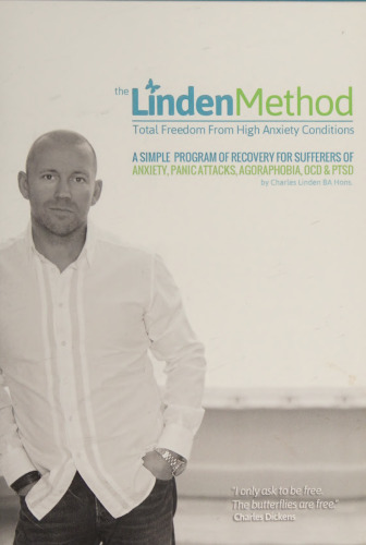 The Linden Method - Total Freedom from High Anxiety Conditions