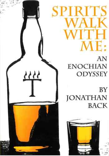 Spirits Walk With Me: An Enochian Odyssey