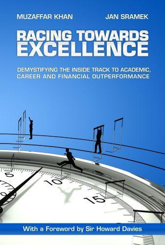 Racing towards excellence: demystifying the inside track to academic, career, and financial outperformance