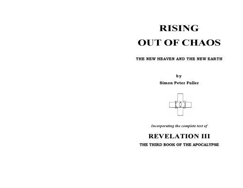 Rising out of chaos : the new heaven and the new earth