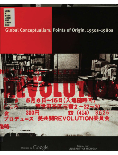 Global conceptualism: points of origin 1950s-1980s