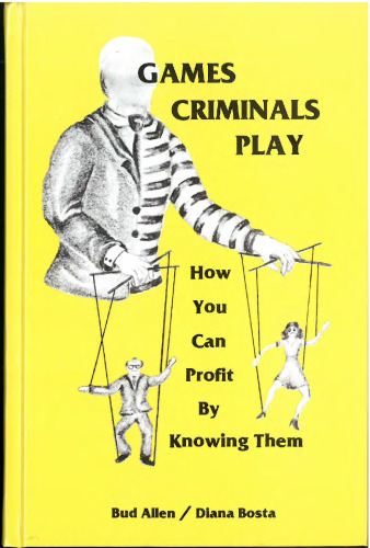 Games Criminals Play: How You can Profit by Knowing them