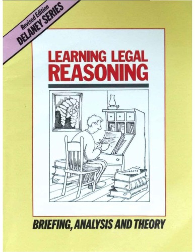 Learning Legal Reasoning: Briefing, Analysis and Theory