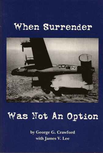 When surrender was not an option