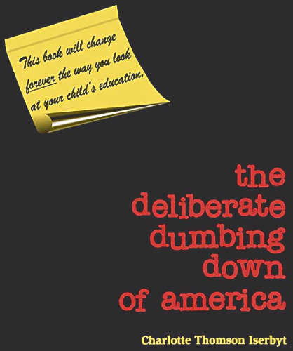 the deliberate dumbing down of america - A Chronological Paper Trail: A Chronological Paper Trail