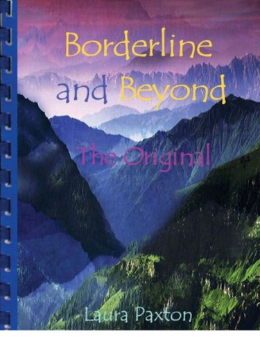 Borderline and Beyond, The Original