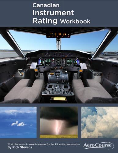 Canadian Instrument Rating Workbook - 11th edition