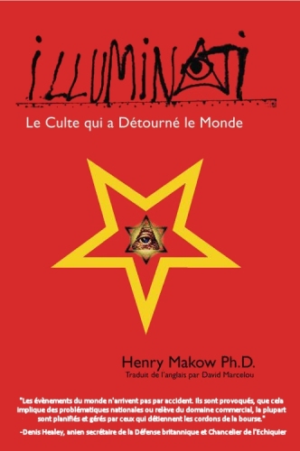 Illuminati 01 Le culte qui a détourné le monde
