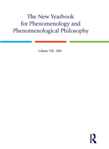 The New Yearbook for Phenomenology and Phenomenological Philosophy, Volume 8