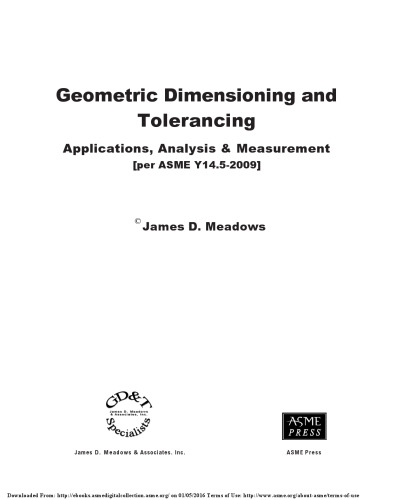 Geometric dimensioning and tolerancing : applications, analysis & measurement (per ASME Y14.5-2009)