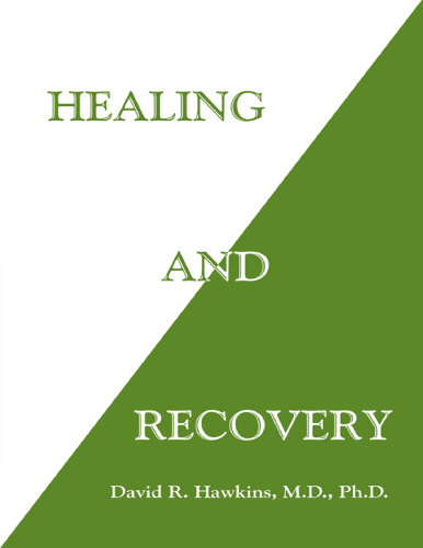 Letting Go : Healing and Recovery ( Lester Levenson Sedona Method , Release Technique )