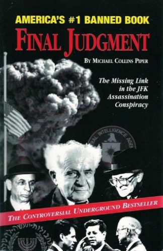 Final Judgment: The Missing Link in the JFK Assassination Conspiracy