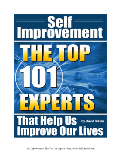 Self Improvement: The Top 101 Experts Who Help Us Improve Our Lives