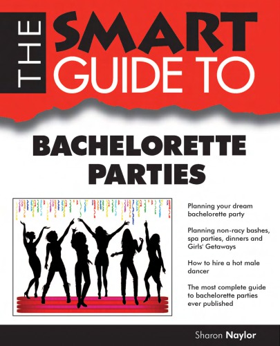 The smart guide to bachelorette parties