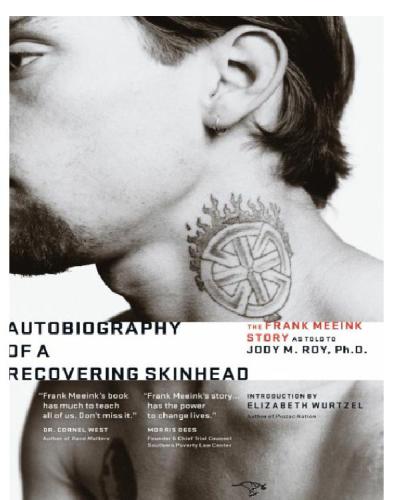 Autobiography of a recovering skinhead: the Frank Meeink story