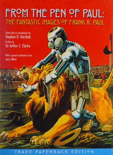 From The Pen Of Paul: The Fantastic Images Of Frank R. Paul