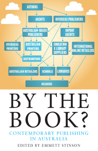 By the Book? : Contemporary Publishing in Australia