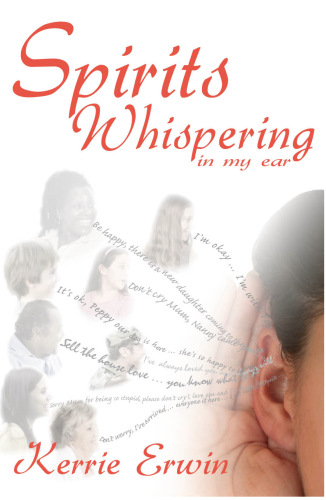 Spirits Whispering In My Ear