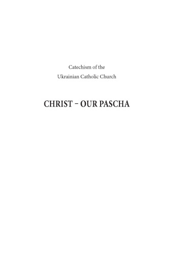 Catechism of the Ukrainian Catholic Church: Christ - Our Pascha