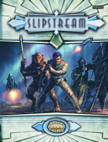Savage Worlds: Slipstream