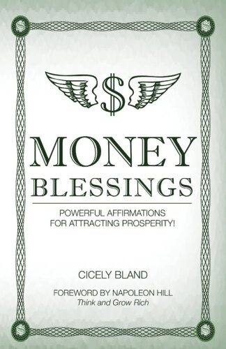 Money Blessings: Powerful Affirmations For Attracting Prosperity!