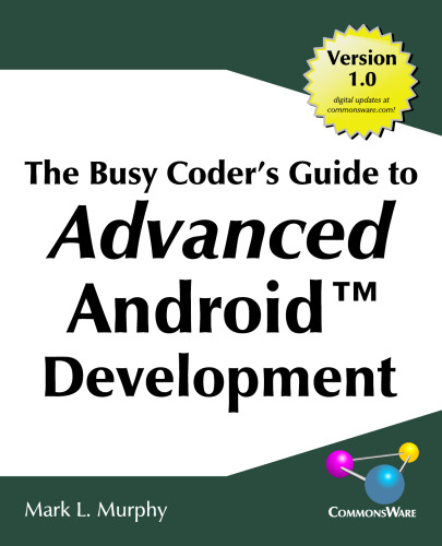 The Busy Coder's Guide to Advanced Android Development