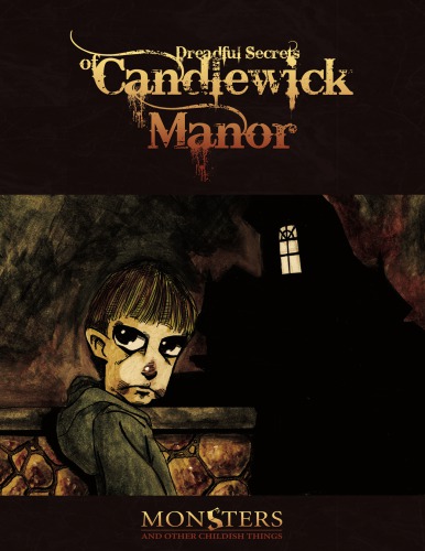 Dreadful Secrets Of Candlewick Manor