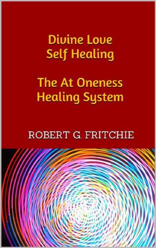 Divine Love Self Healing The At Oneness Healing System