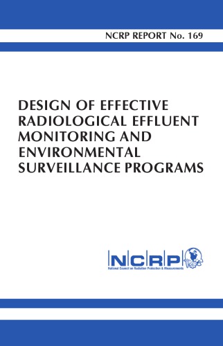 Design of Effective Radiological Effluent Monitoring and Environmental Surveillance Programs