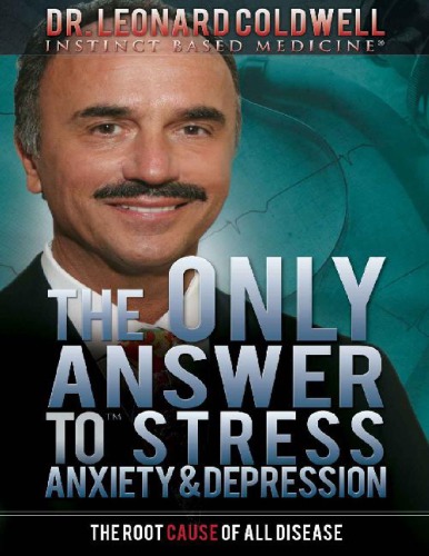The Only Answer to Stress, Anxiety and Depression