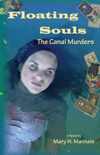 Floating souls: the canal murders: a novel