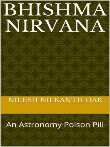 Bhishma Nirvana: An Astronomy Poison Pill