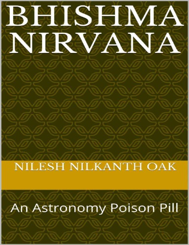 Bhishma Nirvana: An Astronomy Poison Pill