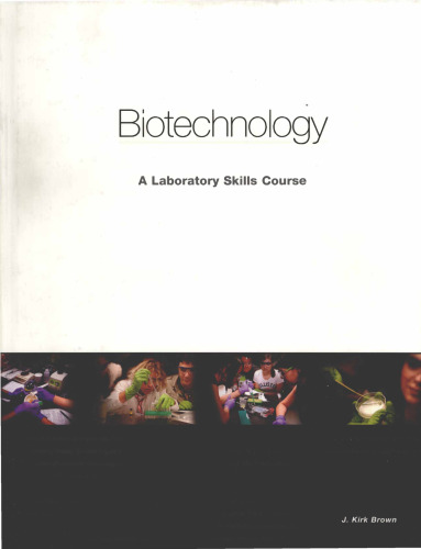 Biotechnology: A Laboratory Skills Course
