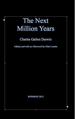 The Next Million Years