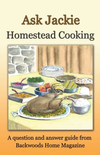 Ask Jackie: Homestead cooking