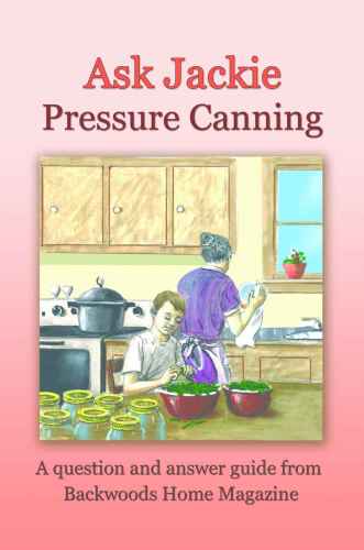 Ask Jackie: Pressure Canning