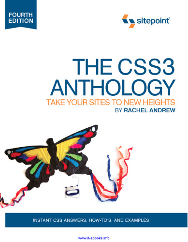 The CSS3 Anthology, 4th Edition: Take Your Sites to New Heights