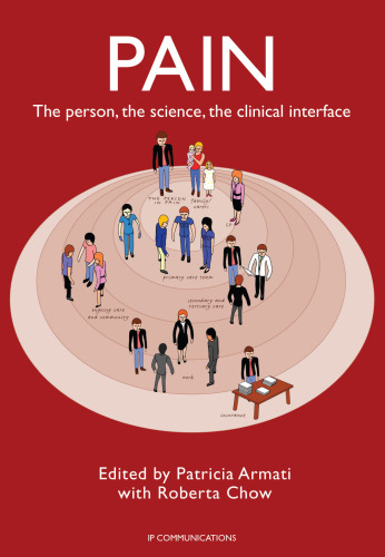 Pain: The person, the science, the clinical interface