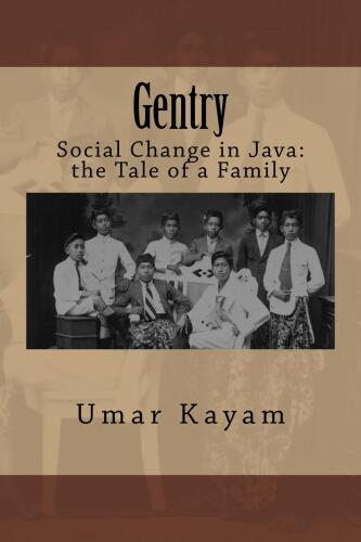 Gentry: Social Change in Java: the Tale of a Family