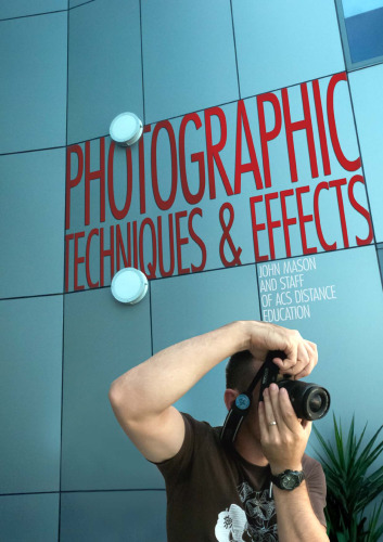 Photographic Techniques & Effects