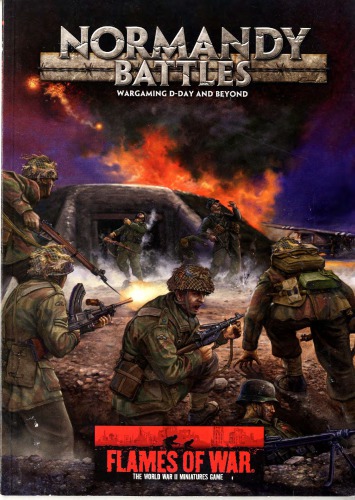 Normandy Battles : Wargaming D-Day and Beyond