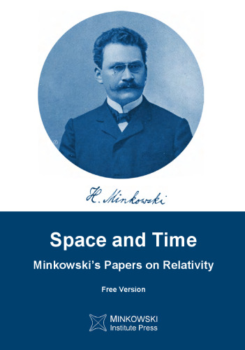 Space and Time: Minkowski's Papers on Relativity