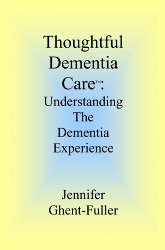 Thoughtful Dementia Care
