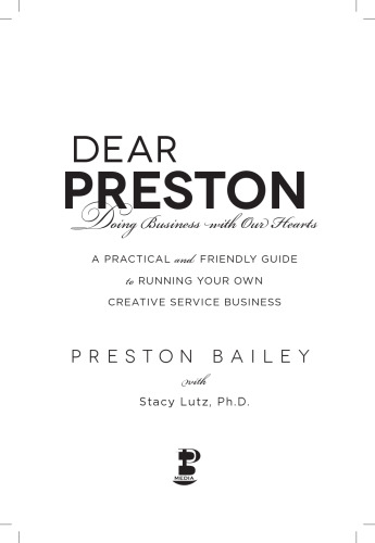 Dear Preston : doing business with our hearts
