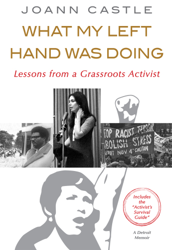 What My Left Hand Was Doing: Lessons from a Grassroots Activist