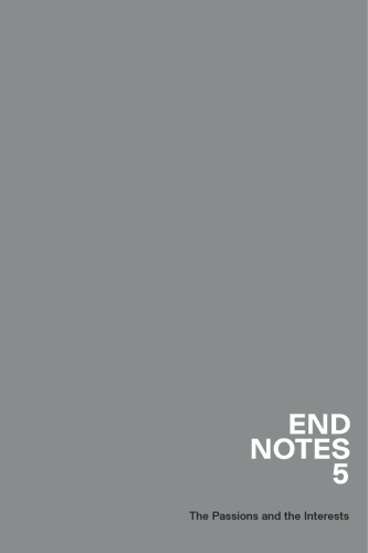 Endnotes 5: The Passions and the Interests