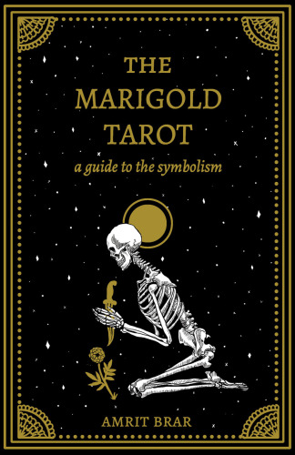 The Marigold Tarot: a guide to the symbolism